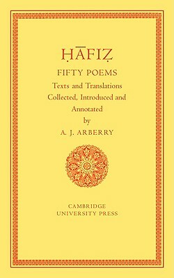 Fifty Poems of Hāfiz by Hafez