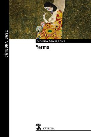 Yerma by Federico García Lorca