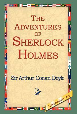 The Adventures of Sherlock Holmes by Arthur Conan Doyle