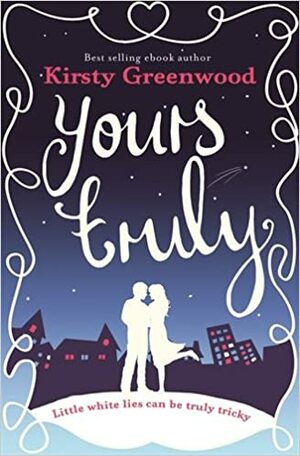 Yours Truly by Kirsty Greenwood