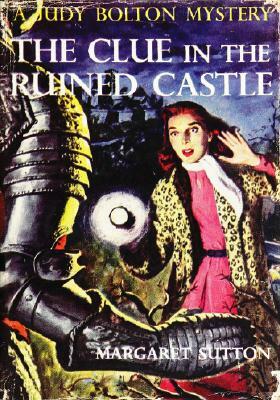 Clue in the Ruined Castle by Margaret Sutton