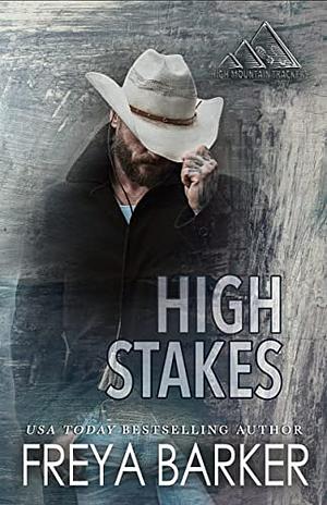High Stakes by Freya Barker