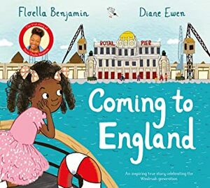 Coming to England: Picture Book Edition by Floella Benjamin, Diane Ewen