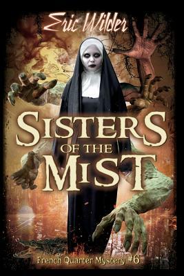 Sisters of the Mist by Eric Wilder