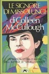 Le signore di Missolungi by Colleen McCullough