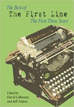The Best of the First Line: The First Three Years by David LaBounty