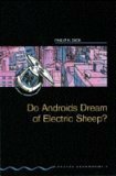 Do Androids Dream Of Electric Sheep? by Philip K. Dick, Andy Hopkins, Joc Potter