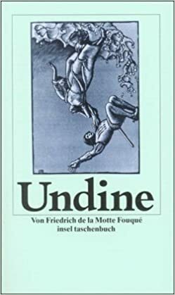 Undine. Ein Märchen der Berliner Romantik by Friedrich de la Motte Fouqué