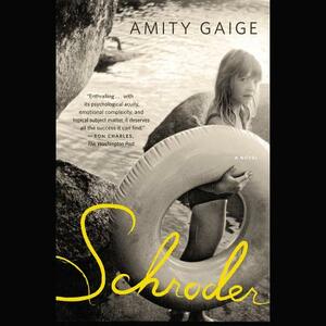 Schroder by Amity Gaige