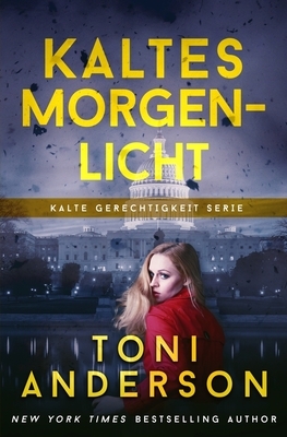 Kaltes Morgenlicht by Toni Anderson