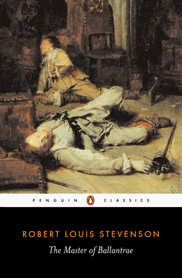 The Master of Ballantrae: A Winter's Tale by Robert Louis Stevenson, Adrian Poole