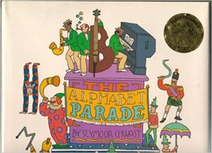 The Alphabet Parade by Seymour Chwast