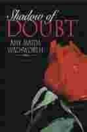 Shadow of Doubt: A Novel by Amy Maida Wadsworth, Amy Maida Wadsworth