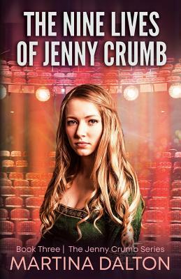 The Nine Lives of Jenny Crumb by Martina Dalton