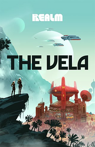 The Vela: The Complete Season 1 by Becky Chambers, Yoon Ha Lee, Rivers Solomon, S.L. Huang