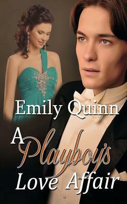 A Playboy's Love Affair by Emily Quinn