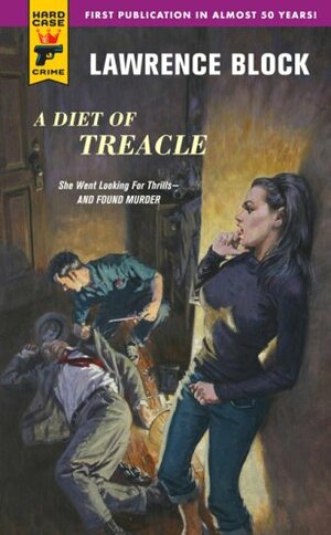 A Diet of Treacle by Lawrence Block