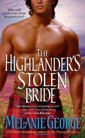 Highlander's Stolen Bride, The by Melanie George