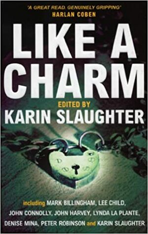 Like a Charm by Karin Slaughter