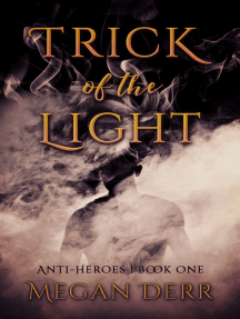 Trick of the Light by Megan Derr