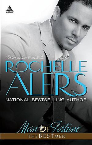 Man of Fortune by Rochelle Alers, Rochelle Alers