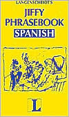 Jiffy Phrasebook Spanish (Langenscheidt Phrasebooks) by Langenscheidt