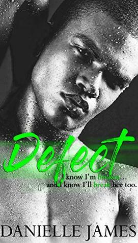 Defect by Danielle James