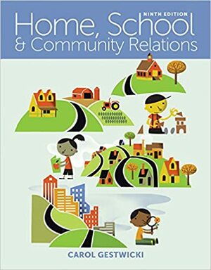 Bundle: Home, School, and Community Relations, 9th + MindTap Education, 1 term (6 months) Access Code by Carol Gestwicki