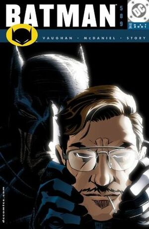 Batman (1940-2011) #589 by Karl Story, Roberta Tewes, Scott McDaniel, Brian K. Vaughan