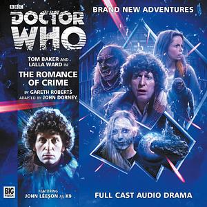 Doctor Who: The Romance of Crime by Gareth Roberts