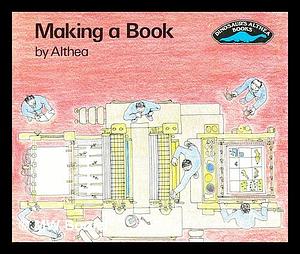 Making a Book by Althea