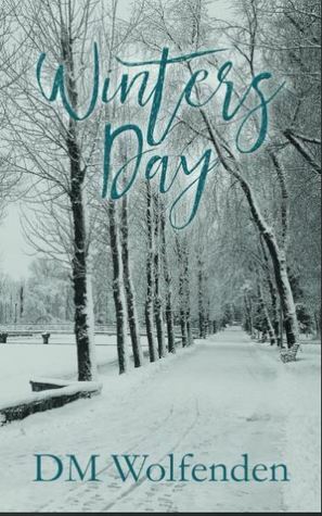 Winters Day by D.M. Wolfenden