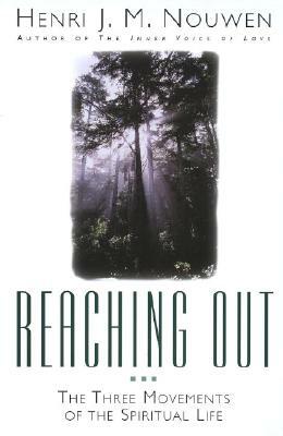 Reaching Out by Gerard W. Hughes, Henri J.M. Nouwen