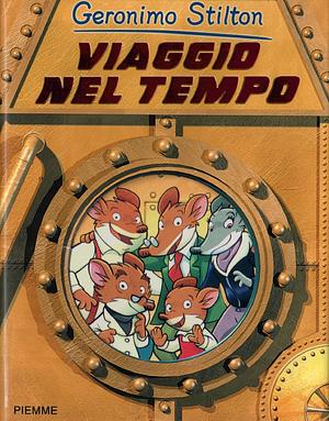 Viaggio nel tempo by Geronimo Stilton