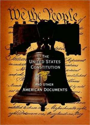 The United States Constitution and Other American Documents by Fall River Press