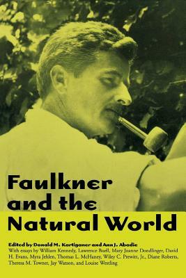 Faulkner and the Natural World by 