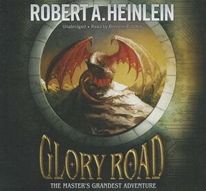 Glory Road: The Master's Grandest Adventure by Robert A. Heinlein
