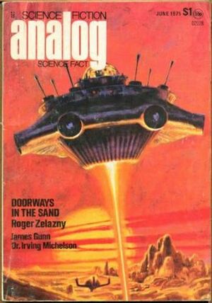 Analog Science Fiction and Fact, 1975 June by Eric Vinicoff, James E. Gunn, Irving Michelson, Barbara Bartholomew, Glen M. Bever, Ben Bova, Roger Zelazny, Marcia Martin