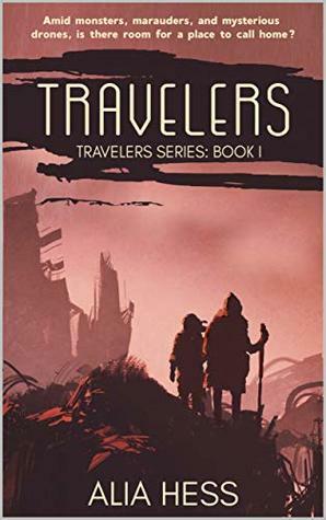 Travelers by Alia Hess