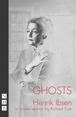 Ghosts by Henrik Ibsen