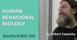 Human Behavioral Biology by Robert M. Sapolsky