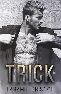 Trick by Laramie Briscoe