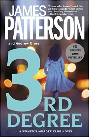 3rd Degree by James Patterson, Andrew Gross