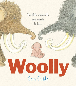 Woolly by Sam Childs