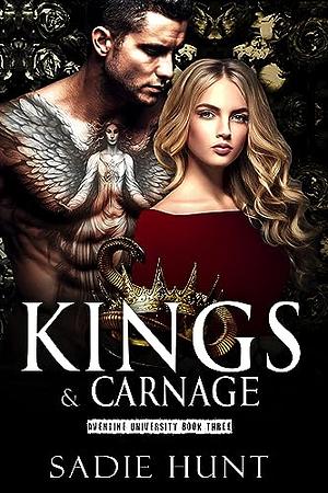 Kings & Carnage by Sadie Hunt