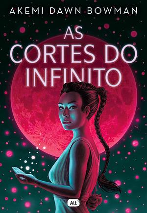 As cortes do infinito  by Akemi Dawn Bowman