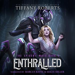 Enthralled by Tiffany Roberts