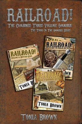 Railroad! Collection 3 by Tonia Brown
