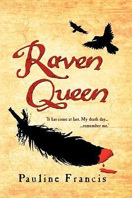 Raven Queen by Pauline Francis