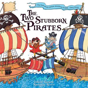 The Two Stubborn Pirates by Graham Oakley